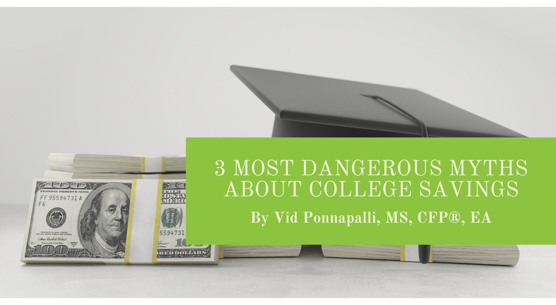 3 Most Dangerous Myths About College Savings - Unique Financial Advisors - post
