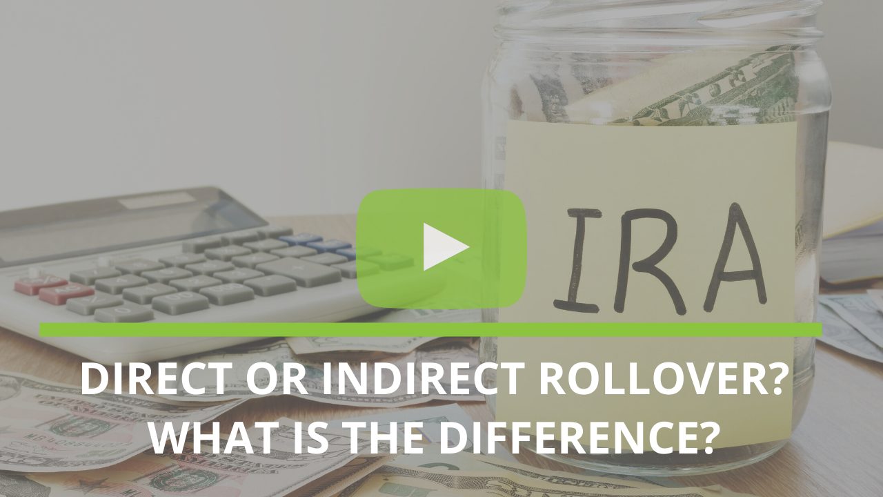 Direct or Indirect Rollover? What is the difference? - Unique Financial Advisors - post