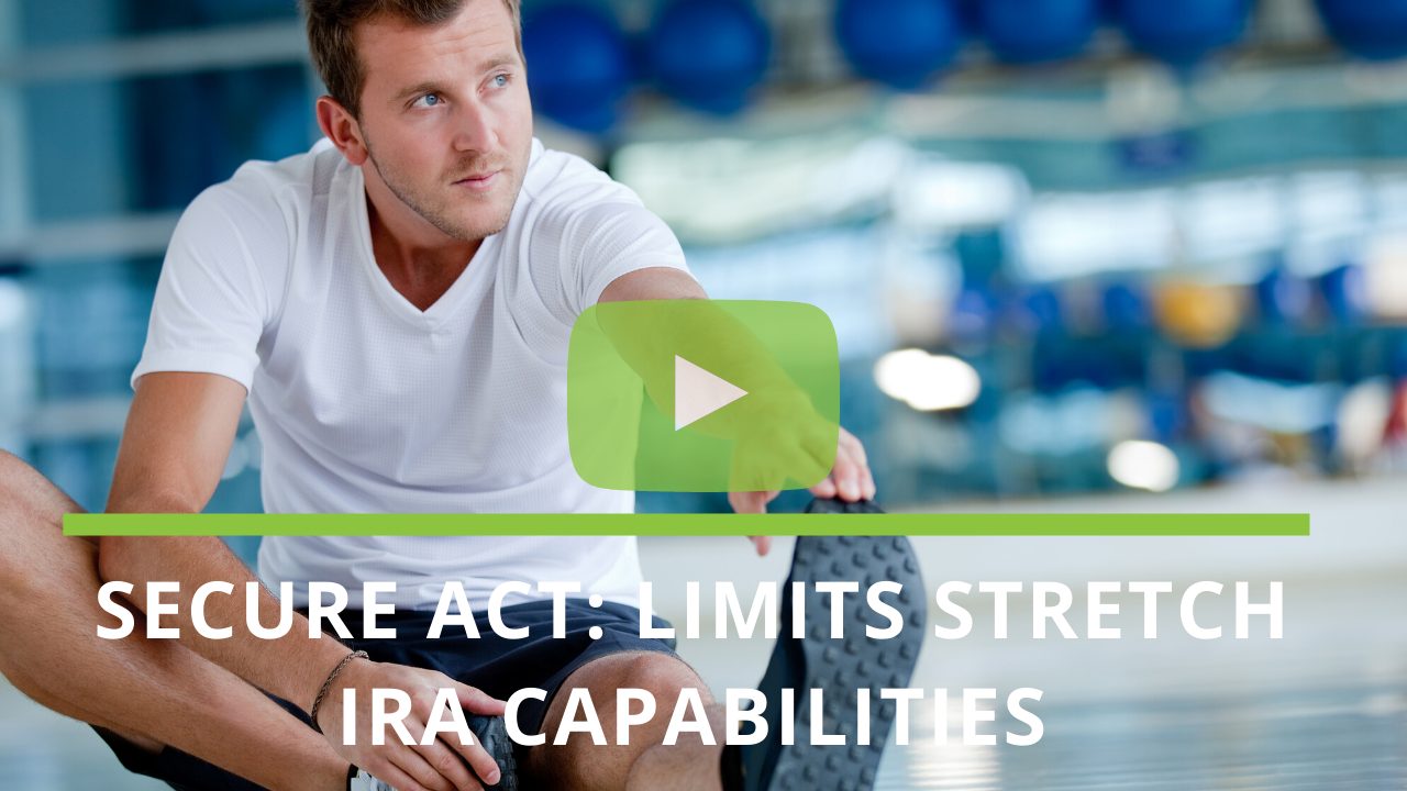 SECURE Act limits Stretching Inherited IRA distributions - Unique Financial Advisors - post